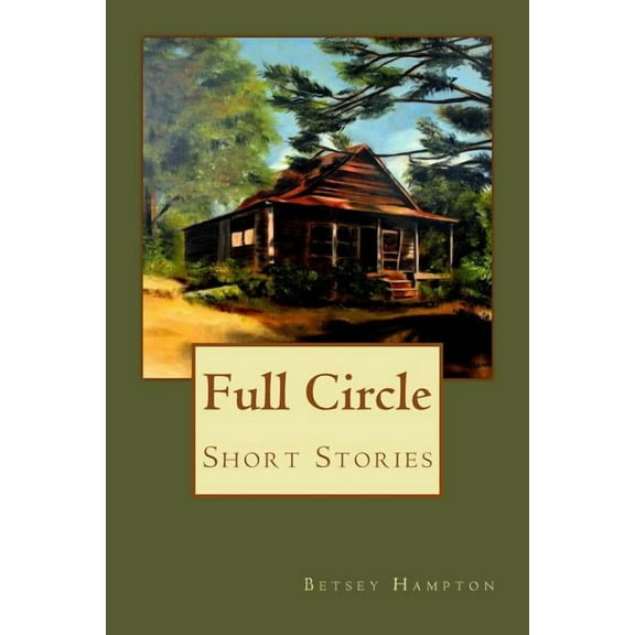 Full Circle : Short Stories