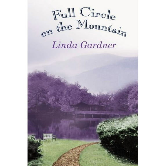 Full Circle on the Mountain Paperback