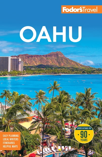 Full-Color Travel Guide Fodor's Oahu: With Honolulu, Waikiki & the North Shore, (Paperback)
