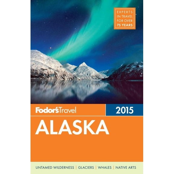 Pre-Owned Full-Color Travel Guide: Fodor's Alaska 2014 (Paperback)