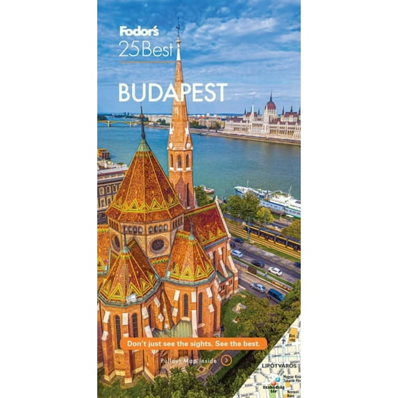 Full-Color Travel Guide: Fodor's Budapest 25 Best (Paperback)