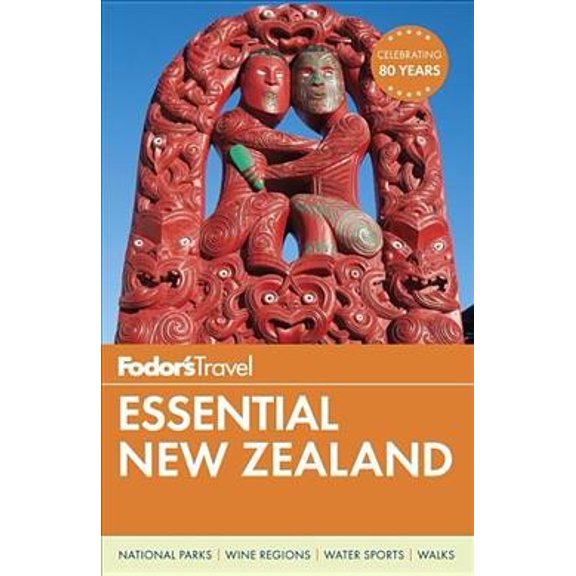 Pre-Owned Fodor's Essential New Zealand (Full-color Travel Guide), 9781101879887, 1101879882, Paperback, Fol Pap/Ma edition