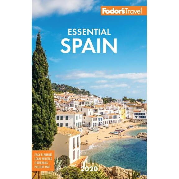 Full-Color Travel Guide: Fodor's Essential Spain 2020 (Paperback)