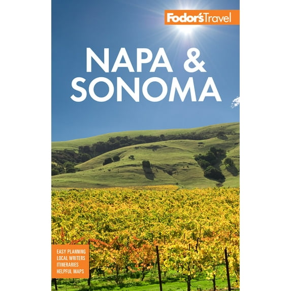 Full-Color Travel Guide: Fodor's Napa & Sonoma (Paperback)