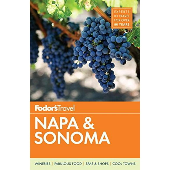 Pre-Owned Fodor's Napa & Sonoma (Paperback) 0147546869 9780147546869