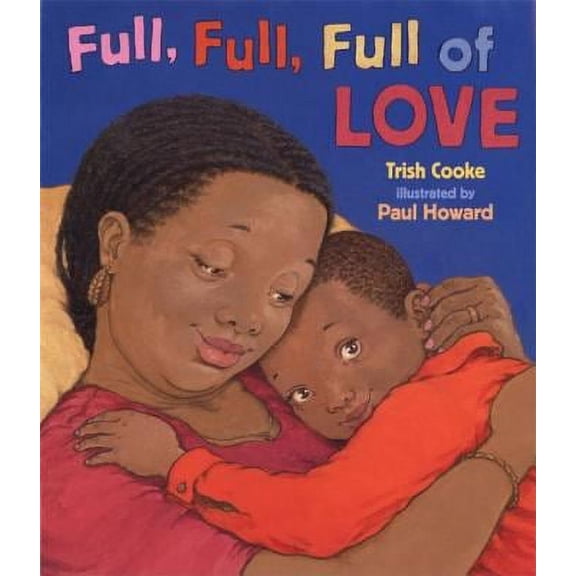 Pre-Owned Full, Full, Full of Love by Trish Cooke (Hardcover), English