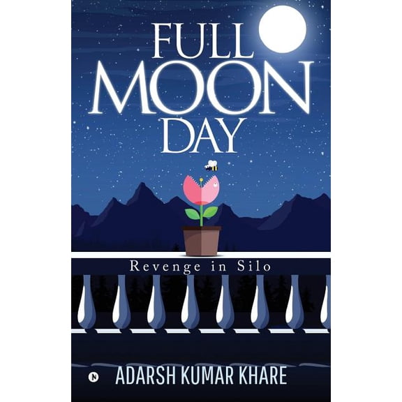 Full Moon Day: Revenge in Silo, (Paperback)