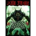 thumbnail image 1 of Pre-Owned Full Moon Horror (Paperback 9781434234346) by Jason Strange, Phil Parks, 1 of 1