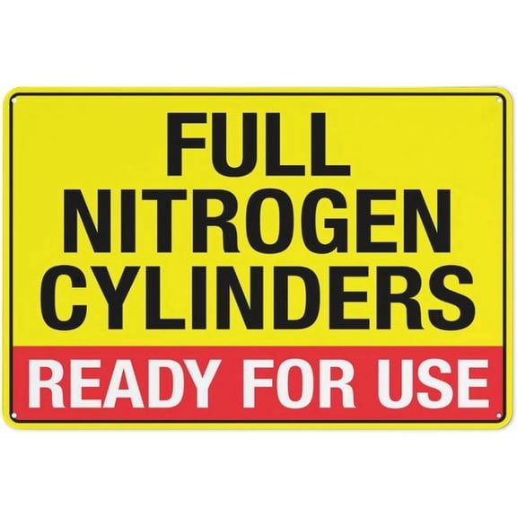 Full Nitrogen Cylinders Ready For Use Sign Metal Signs 8"x12"ch Rust Free Aluminum,Uv Ink Printing,DurableWeatherproof Outdoor For Home