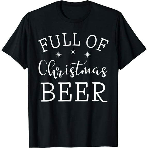 Full Of Christmas Beer And Christmas Cheer Couple Matching T-Shirt