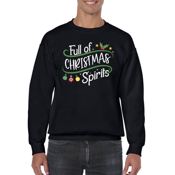 Full Of Christmas Spirits Sweatshirt Men -Smartprints Designs, Male Medium