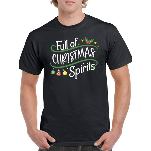 Full Of Christmas Spirits T-Shirt Men -Smartprints Designs, Male x-Large