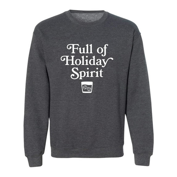 Full Of Holiday Spirit Crewneck Sweatshirt