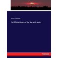 thumbnail image 1 of Full Official History of the War with Spain, (Paperback), 1 of 1