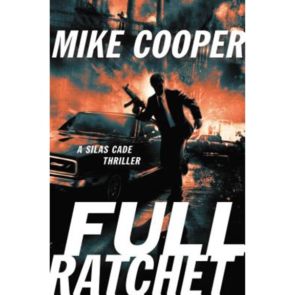 Pre-Owned Full Ratchet: A Silas Cade Thriller (Hardcover) 0670025798 9780670025794