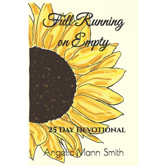 Full Running on Empty: 25 Day Devotional, (Paperback)
