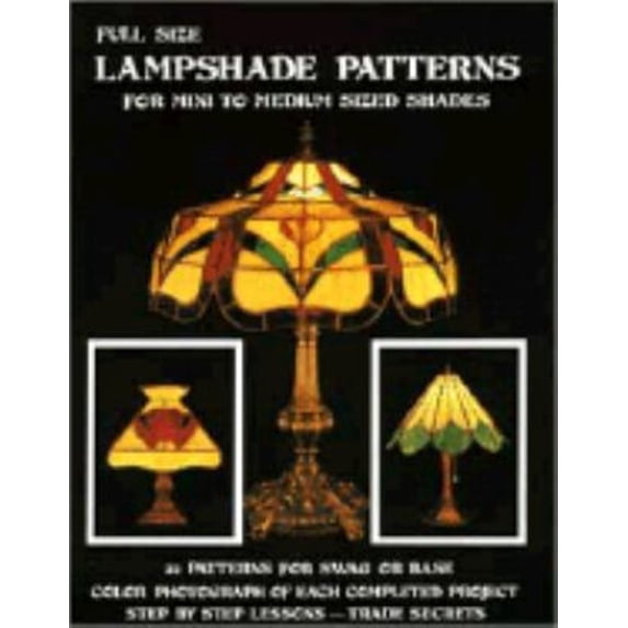 Pre-Owned Full Size Lampshade Patterns for Mini to Medium Sized Shades (Paperback) 0919985009 9780919985001