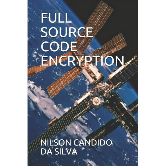 Full Source Code Encryption (Paperback)