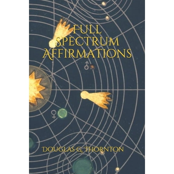 Full Spectrum Affirmations, (Paperback)