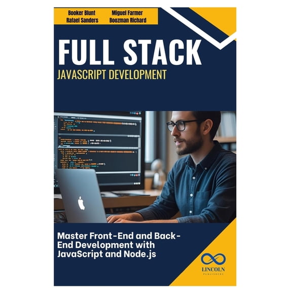 Full Stack JavaScript Development: Master Front-End and Back-End Development with JavaScript and Node.js, (Paperback)
