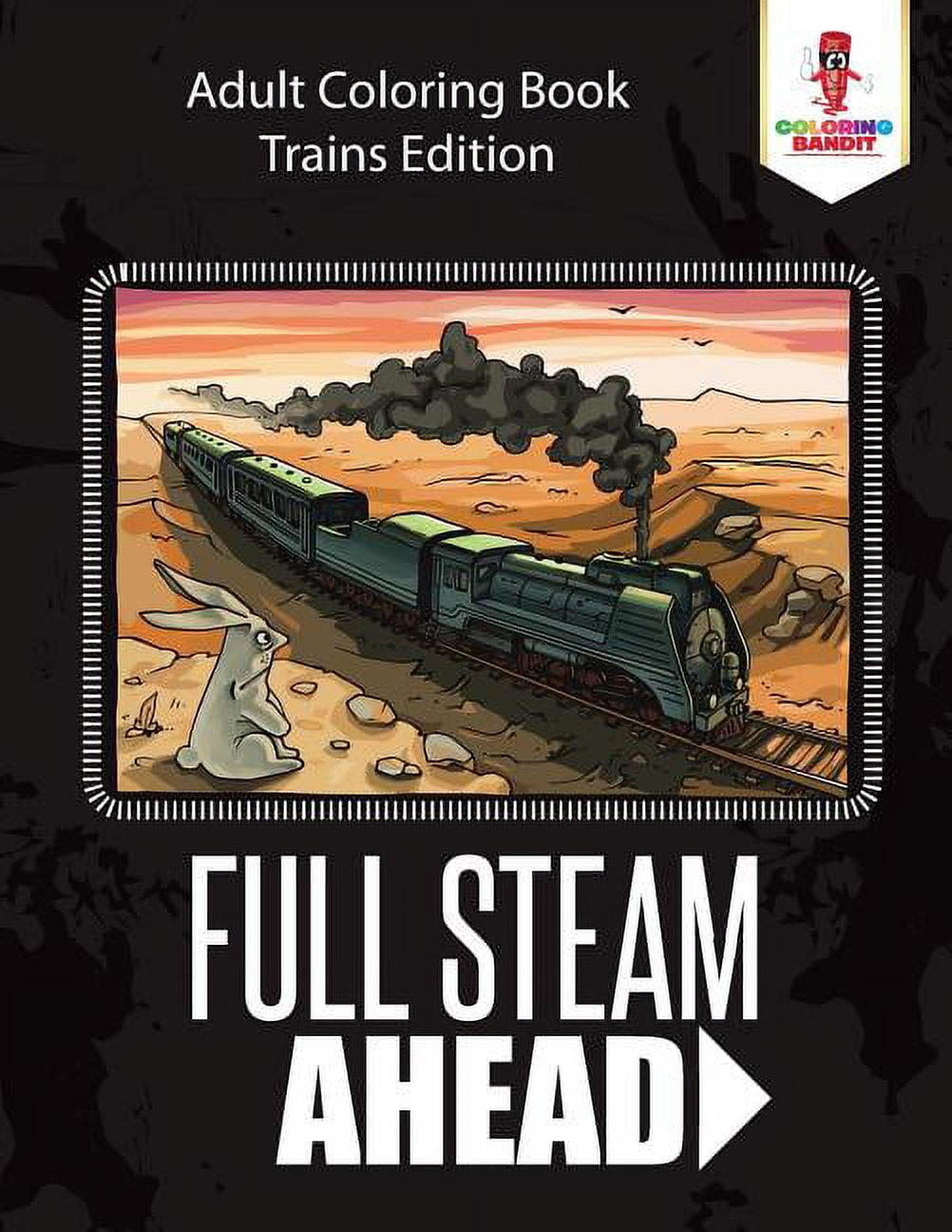https://i5.walmartimages.com/seo/Full-Steam-Ahead-Adult-Coloring-Book-Trains-Edition-Paperback-9780228204640_47f2525b-4d90-4d39-9401-0782c958b164.dac2f5cab6e175c8534a3721280a8244.jpeg