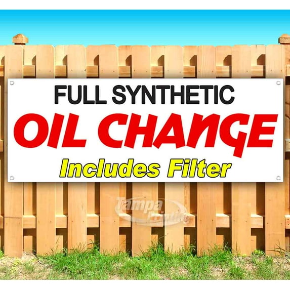 Full Synthetic Oil Change Includes Filter 13 oz Vinyl Banner With Metal Grommets