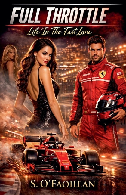 Full Throttle - Life In The Fast Lane, (Paperback)
