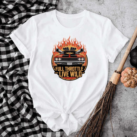 Full Throttle Live Wild Muscle Car Retro Hot Rod Garage Unisex T-Shirt, S-5XL