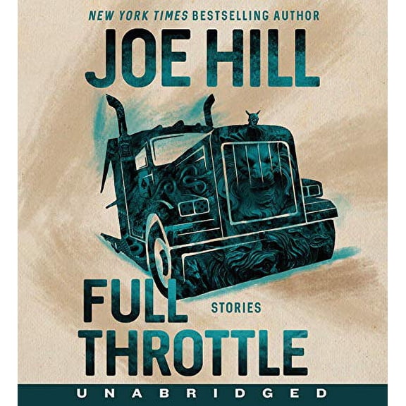 Pre-Owned Full Throttle CD: Stories (Audiobook) by Joe Hill, Zachary Quinto, Wil Wheaton