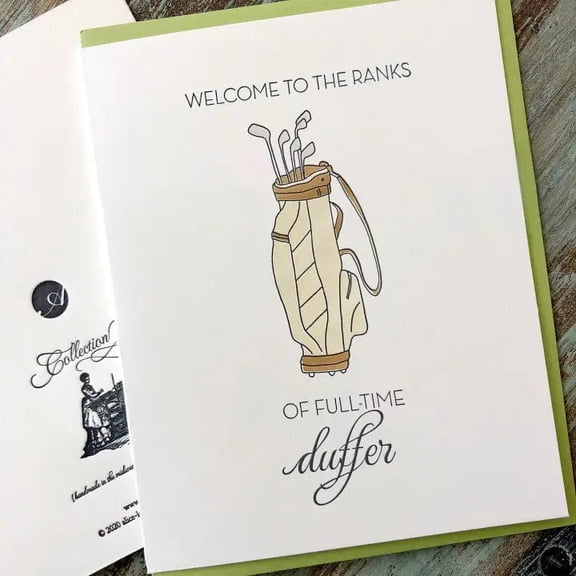 Full-Time Duffer Greeting Card Welcome to the Ranks of Golfers Perfect for Golf Enthusiasts, Humor Card for Birthdays or Just Because Envelope Included