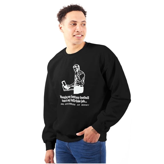 Full Time Job Fantasy Football Sports Men's Crewneck Sweatshirt Brisco Brands S