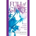 thumbnail image 1 of Pre-Owned Full of Grace: Women and the Abundant Life (Paperback) 0892839600 9780892839605, 1 of 1