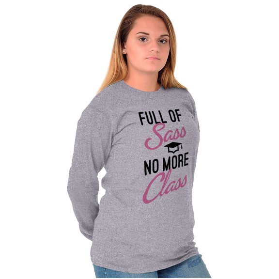 Full of Sass No More Class Graduation Women Plus Size Long Sleeve Graphic Tee Brisco Brands 3X