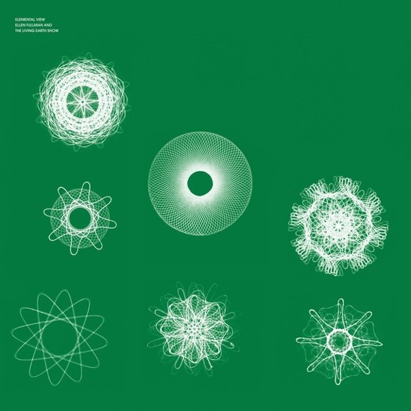 Fullman,Ellen / Living Earth Show - Elemental View - Music & Performance - CD