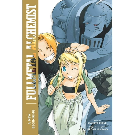 Fullmetal Alchemist (Novel): Fullmetal Alchemist: A New Beginning (Series #6) (Paperback)