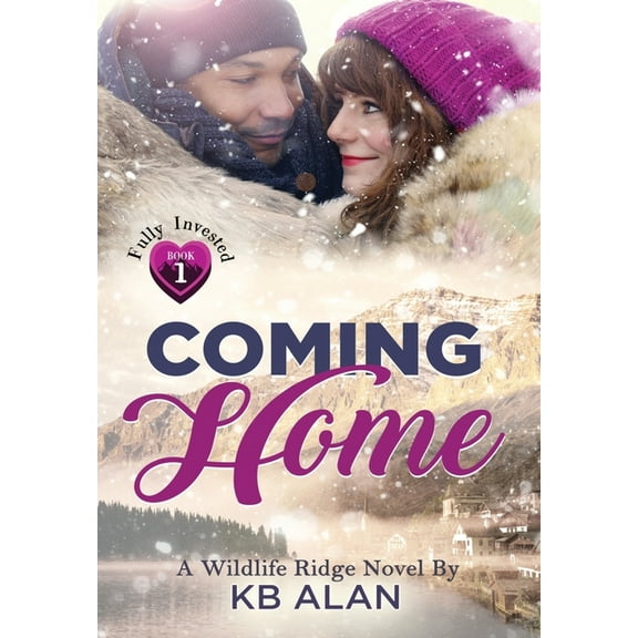 Fully Invested Coming Home, Book 1, (Hardcover)