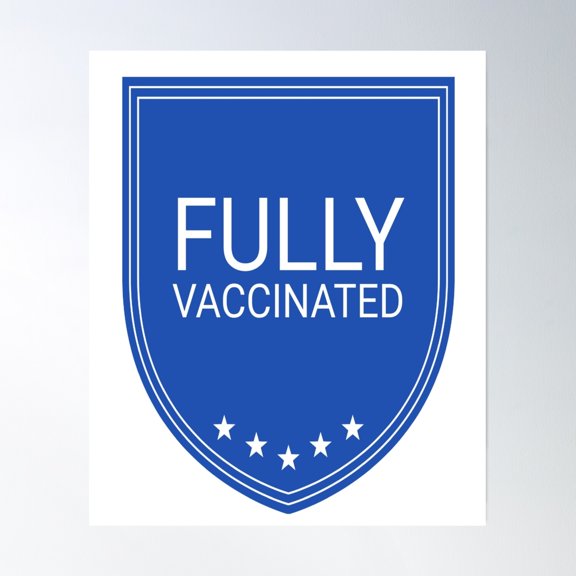 Fully Vaccinated. Vaccination Design. Poster Wall Art, Modern Wall Decor, 12x18 UNFRAMED