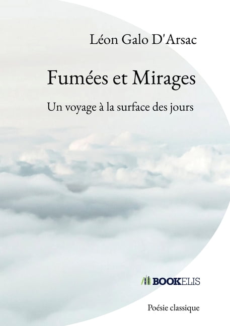 FumÃ©es et Mirages, (Paperback)