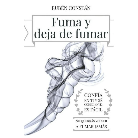Fuma y deja de fumar (Paperback)