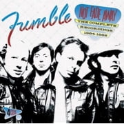 Fumble - Not Fade Away Complete Recordings 1964-1982 - CD
