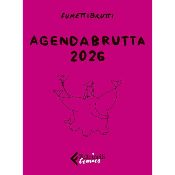 Fumettibrutti Agendabrutta 2026 (Paperback)