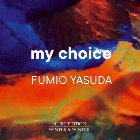 Fumio Yasuda - My Choice - Music & Performance - CD