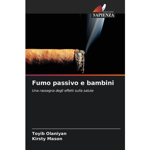 Fumo passivo e bambini, (Paperback)