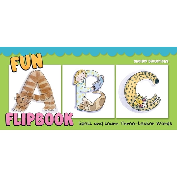 Fun ABC Flip Book: Spell and Learn Three-Letter Words, (Spiral-Bound)