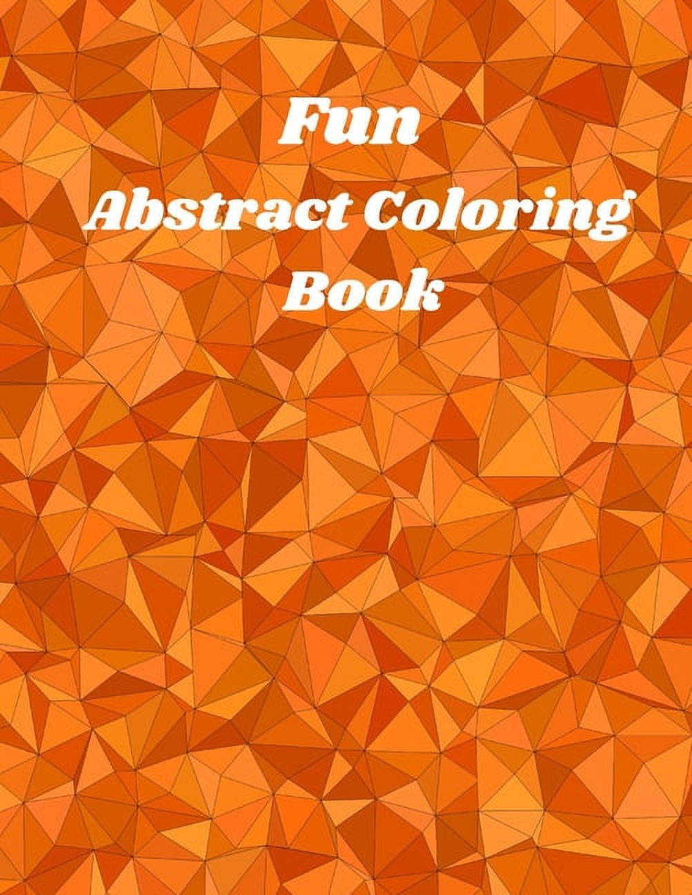 Fun Abstract Coloring Book abstract coloring book for adults & Kids
