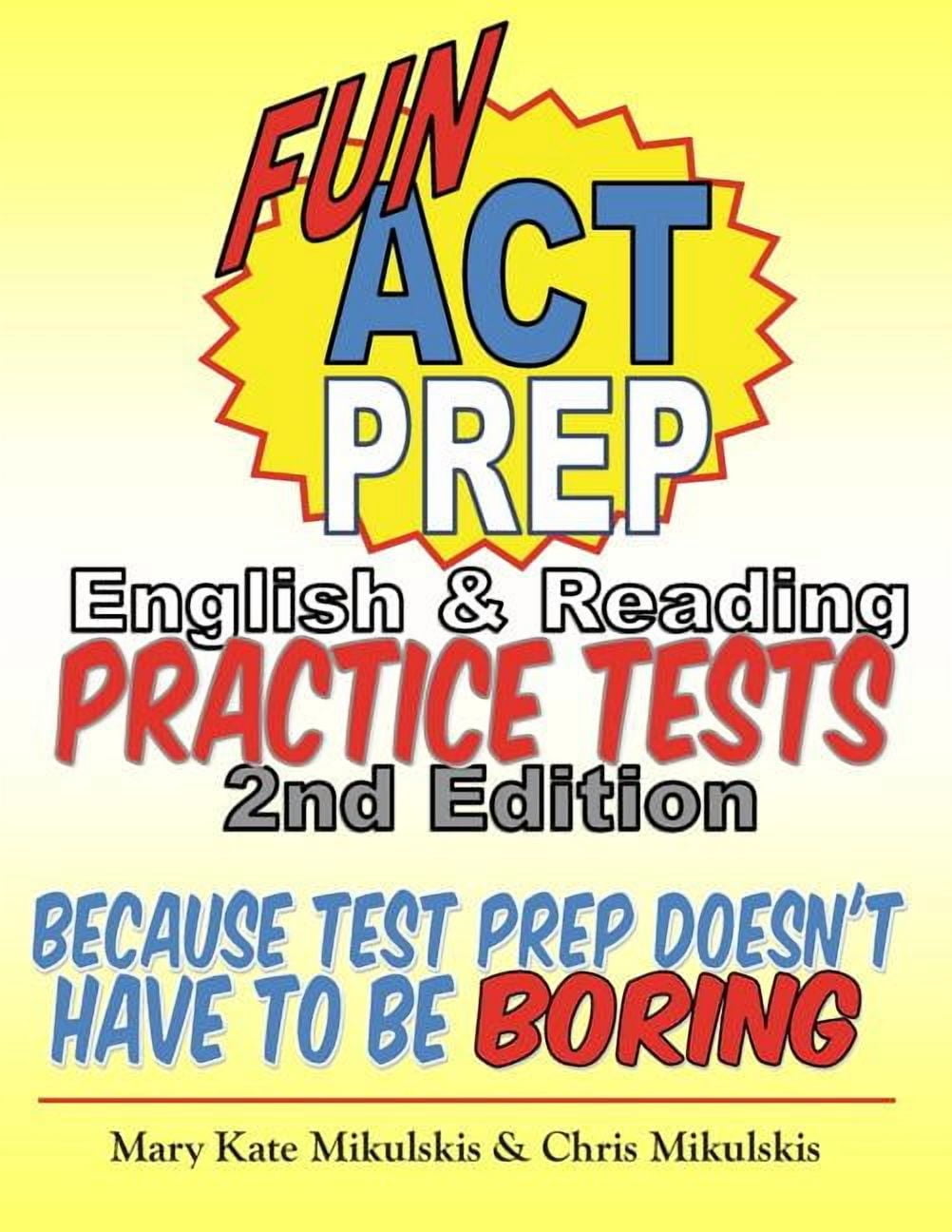 Prep English Practice Fun ACT Prep English & Reading: Practice Tests: because test prep doesn ...