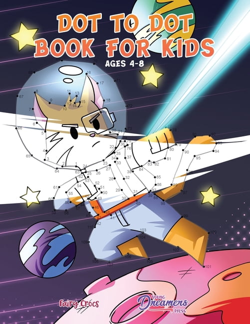 Kids Activity Books Dot to Dot Book for Kids Ages 4-8: Connect the Dots ...