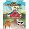 thumbnail image 1 of Fun Adventures on the Farm: A Day with Sarah, Jenny and their Animals, (Paperback), 1 of 1