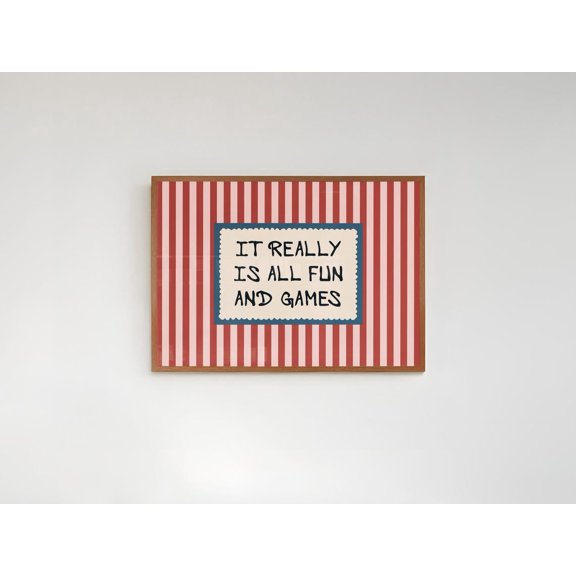 Fun And Games Print Quote Playroom Wall Decor