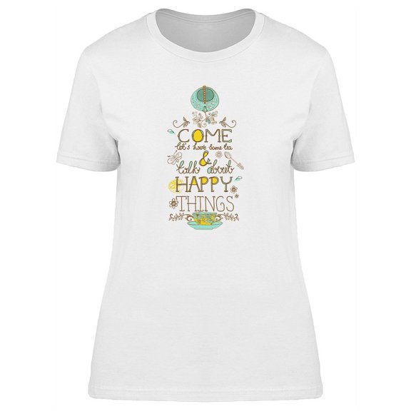 Fun And Happy Things T-Shirt Women -Image by Shutterstock, Female Small